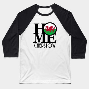 HOME Chepstow Wales Baseball T-Shirt